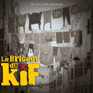Cd digipack - La Brigade du Kif - 14 Titres - Nov 2015