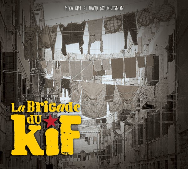 Cd digipack - La Brigade du Kif - 14 Titres - Nov 2015